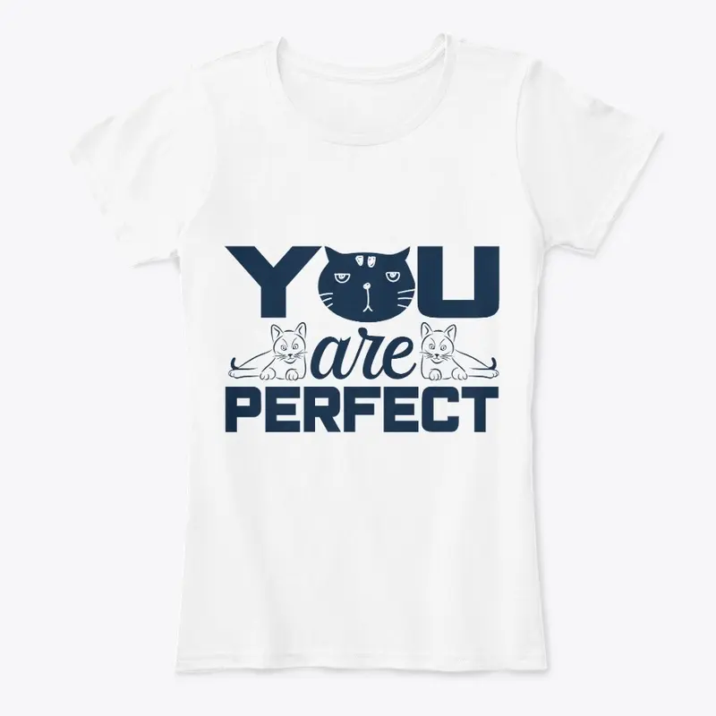 you are perfect